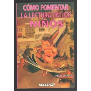 COMO FOMENTAR LA LECTURA EN LOS NIÑOS