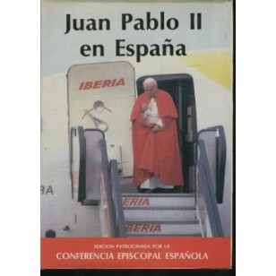 JUAN PABLO II EN ESPAÑA