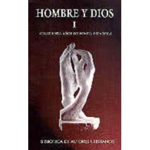 HOMBRE Y DIOS I