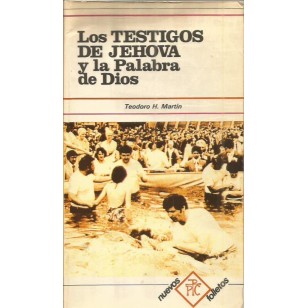LOS TESTIGOS DE JEHOVÁ Y LA PALABRA...
