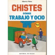 CHISTES SOBRE TRABAJO Y OCIO