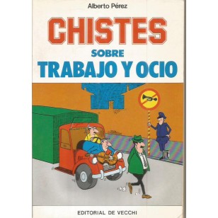 CHISTES SOBRE TRABAJO Y OCIO