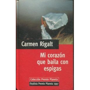 MI CORAZÓN QUE BAILA CON ESPIGAS