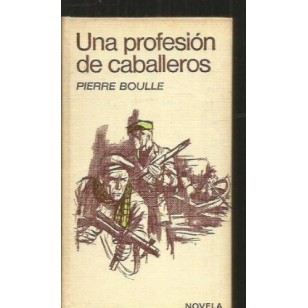 UNA PROFESIÓN DE CABALLEROS