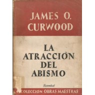 LA ATRACCIÓN DEL ABISMO