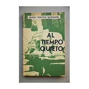 AL TIEMPO QUIETO