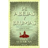 DE ABEJAS Y BRUMAS