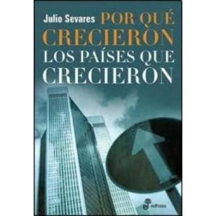 POR QUE CRECIERON LOS PAISES QUE...