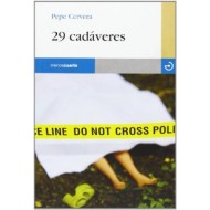 29 CADÁVERES