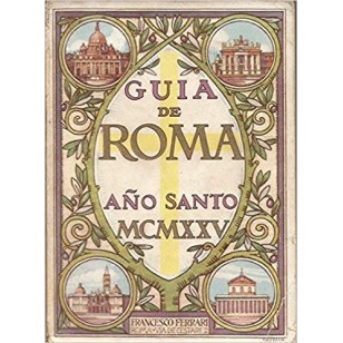 GUIA DE ROMA AÑO SANTO MCMXXV
