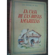 LA CASA DE LAS ROSAS AMARILLAS
