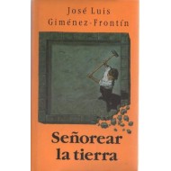 SEÑOREAR LA TIERRA