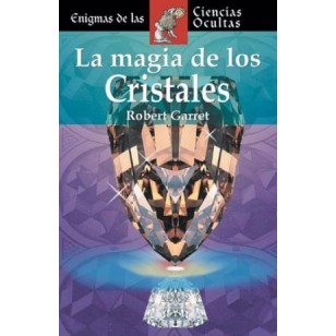 LA MAGIA DE LOS CRISTALES