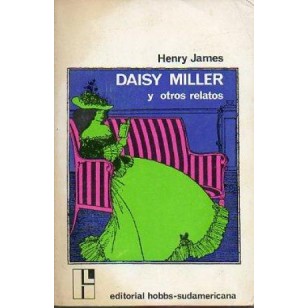 DAISY MILLER Y OTROS RELATOS