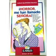 HORROR ME HAN LLAMADO SEÑORA