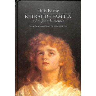 RETRAT DE FAMILIA SOBRE FONS DE TREVOLS