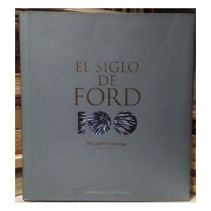 EL SIGLO DE FORD
