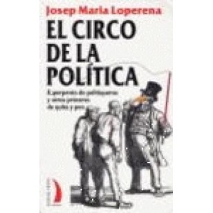 EL CIRCO DE LA POLITICA
