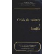 CRISIS DE VALORES Y FAMILIA