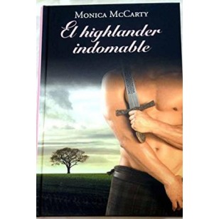 EL HIGHLANDER INDOMABLE