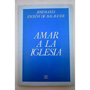 AMAR A LA IGLESIA