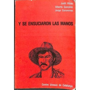 Y SE ENSUCIARON LAS MANOS
