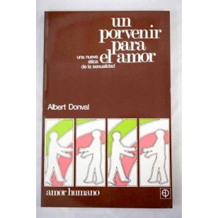 UN PORVENIR PARA EL AMOR  Una nueva...