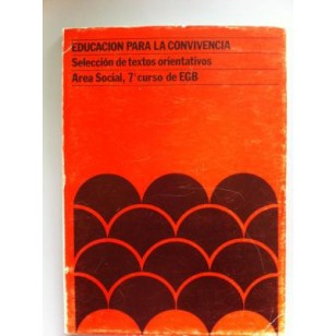 EDUCACION PARA LA CONVIVENCIA 7º EGB