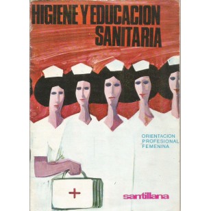HIGIENE Y EDUCACIÓN SANITARIA 1966