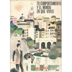 TU COMPORTAMIENTO Y EL MUNDO EN QUE...