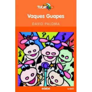 VAQUES GUAPES