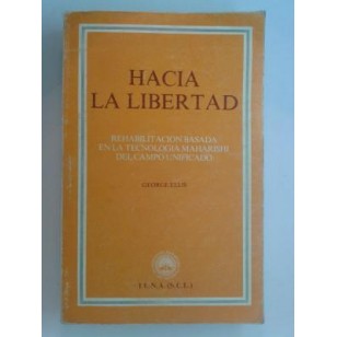 HACIA LA LIBERTAD