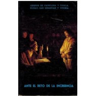 ANTE EL RETO DE LA INCREENCIA