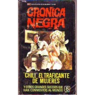 CRONICA NEGRA 8 Chili el...