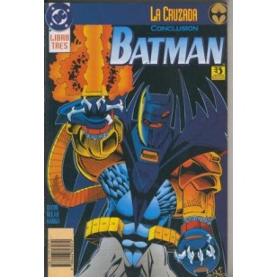 BATMAN LA CRUZADA 3 Conclusión