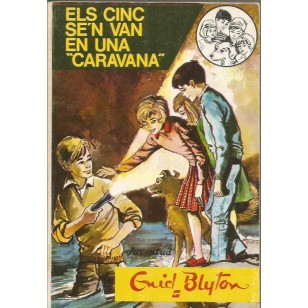 ELS CINC SE´N VAN EN UNA CARAVANA 1985