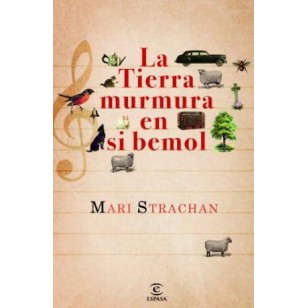 LA TIERRA MURMURA EN SI BEMOL