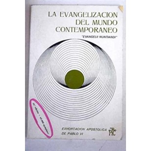 LA EVANGELIZACION DEL MUNDO...