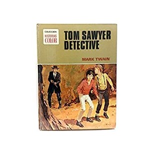 TOM SAWYER DETECTIVE TOM SAWYER DETECTIVE