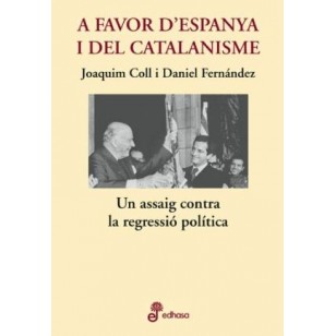 A FAVOR D´ESPANYA I DEL CATALANISME