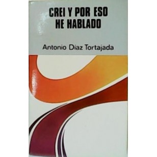 CREI Y POR ESO HE HABLADO