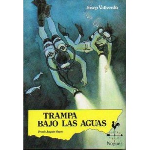 TRAMPA BAJO LAS AGUAS