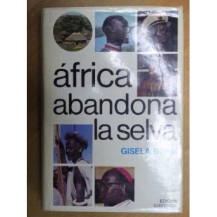 AFRICA ABANDONA LA SELVA