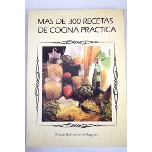 MAS DE 300 RECETAS DE COCINA PRACTICA