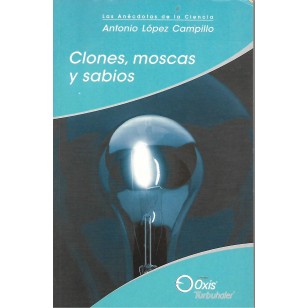 CLONES MOSCAS Y SABIOS