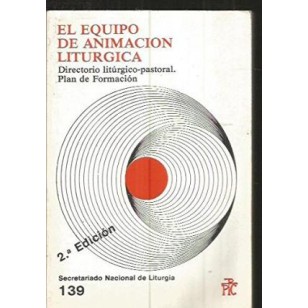 EL EQUIPO DE ANIMACIÓN LITÚRGICA