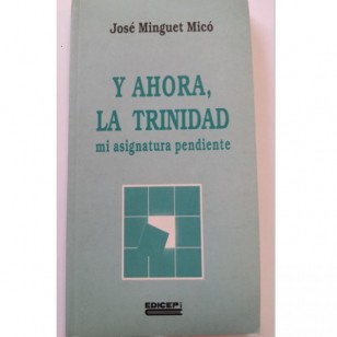 Y AHORA LA TRINIDAD mi asignatura...