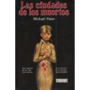 LAS CIUDADES DE LOS MUERTOS