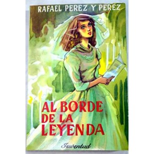 AL BORDE DE LA LEYENDA