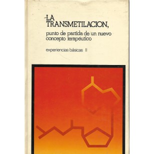LA TRANSMETILACIÓN Experiencias...